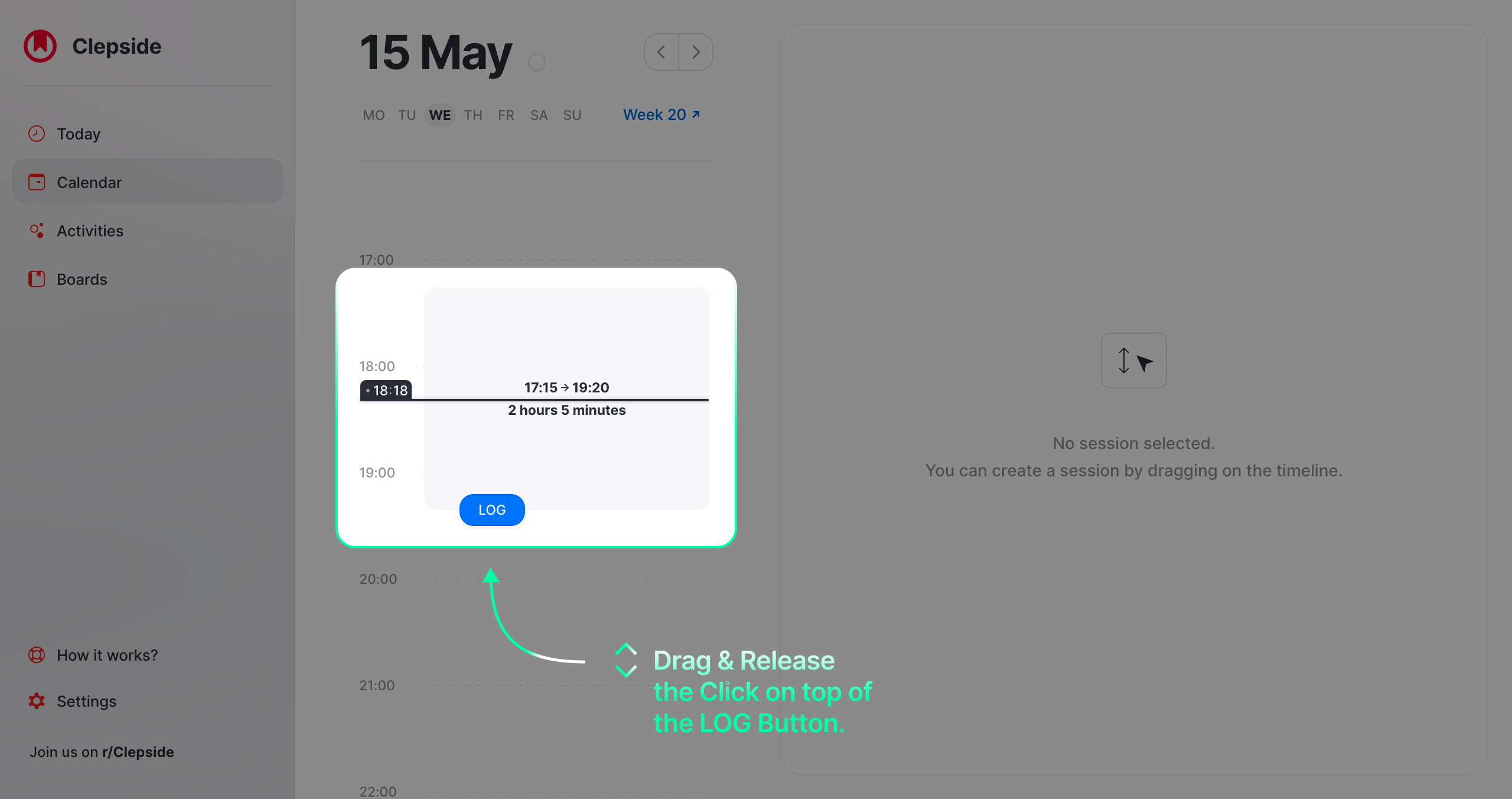 Click down on the **hourly timeline** to adjust the duration and drag all the way over the **the Blue button**, only release once your cursor is on top of the button